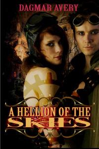 A Hellion of the Skies by Dagmar Avery