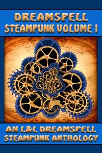 Dreamspell Steampunk: Volume 1