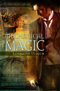 Mechanical Magic by Lorraine Ulrich