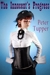 The Innocent's Progress by Peter Tupper