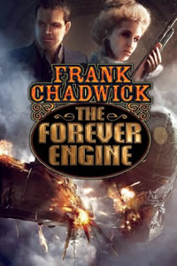 The Forever Engine by Frank Chadwick