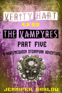 Verity Hart (part 5) vs The Vampyres by Jennifer Harlow