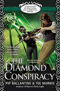 The Diamond Conspiracy by Pip Ballantine & Tee Morris
