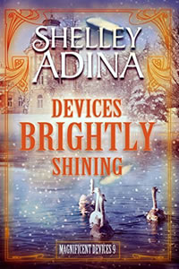 Devices Brightly Shining by Shelley Adina
