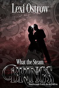 What the Steam Brings by Lexi Ostrow