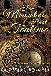 Ten Minutes Past Teatime by Elizabeth Chatsworth