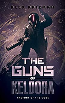 The Guns of Keldora
