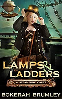 Lamps & Ladders:  A Steampunk Caper