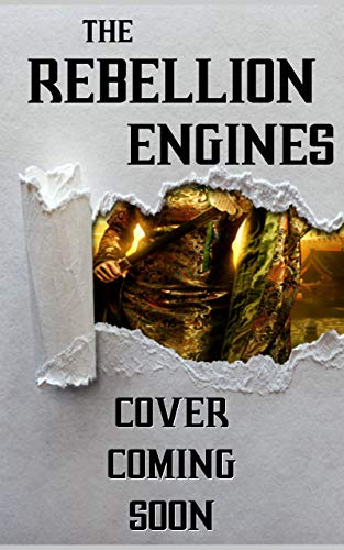 The Rebellion Engines